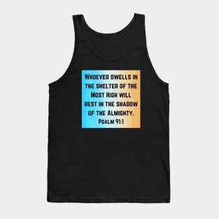 Bible Verse Psalm 91:1 Tank Top